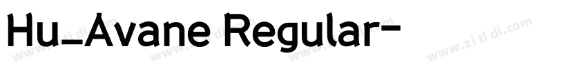 Hu_Avane Regular字体转换 Hu_Avane Regular字体转换